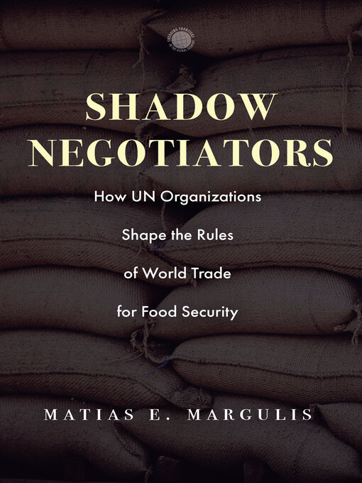 Title details for Shadow Negotiators by Matias E. Margulis - Wait list